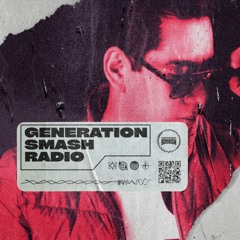Lans Palm in the mix - Generation Smash Radio ep. 024