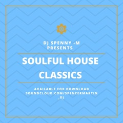 Soulful House Classics