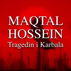 (ePUB) Download Maqtal Hossein - Tragedin i Karbala BY : Den Väntades Vänner