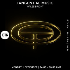 Tangential Music w Lee Bright - 01.12.25