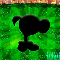 Peashooter! (feat. Freshy Kanal)