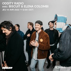 Oddity Radio avec Biscuit & Elena Colombi - 14 Avril 2022