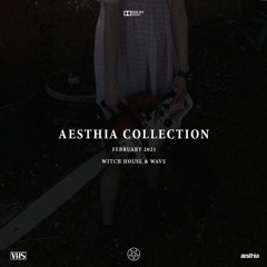 AESTHIA® COLLECTION FEBRUARY 2021