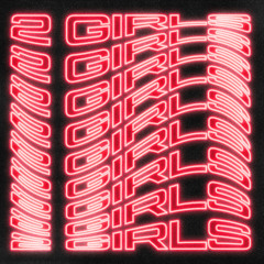 2 Girls