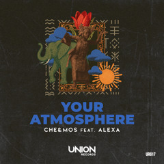 UR617 - Che&Mos, ALEXA - Your atmosphere