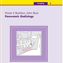 VIEW EPUB KINDLE PDF EBOOK Panoramic Radiology: Imaging - 2 (QuintEssentials of Denta