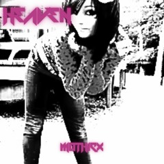 [FREE] MOTHICX - HEAVEN BEAT