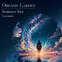 Organic Garden Guestmix ✦ Someday Isle