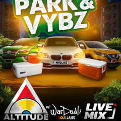 Park and Vybz Live Audio Jun 27th 2025