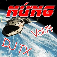 Nonstop - Nứng Vol.14 - DJ TX Mix