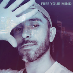 FREE YOUR MIND (Melodic Techno)