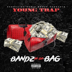 Bandz in Da Bag