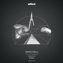 Franco Cinelli - The Return (Original Mix) [PREMIERE]