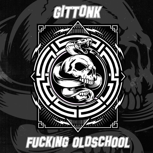 GITTONK - Fucking Oldschool