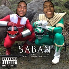SABAN (Feat. Jamo$eMacho)