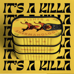 Its A Killa (Shermanology Edit).mp3