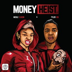 Money Heist - Tyler ICU & Nicole Elocin