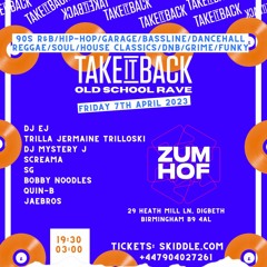 THIS FRIDAY Take It Back Old School Rave @ Zumhof Digbeth - Garage Mix (SKIDDLE.COM)