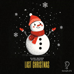 Elline, Backeer - Last Christmas (feat. Aghamehdi) (Radio Mix)