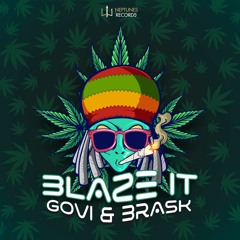 Govi & Brask - Blaze It (Original Mix)[Out on Neptunes Records]