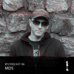 BTS Podcast 196 - MDS