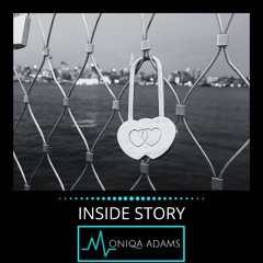 Moniqa Adams - Inside Story (Extended Mix) [FREE DOWNLOAD]