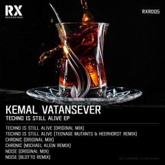 PREMIERE: Kemal Vatansever - Chronic (Michael Klein Remix) [RX Recordings]