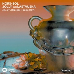 HORS-SOL : Jolly b2b Lastvuska - 27 juin 2024