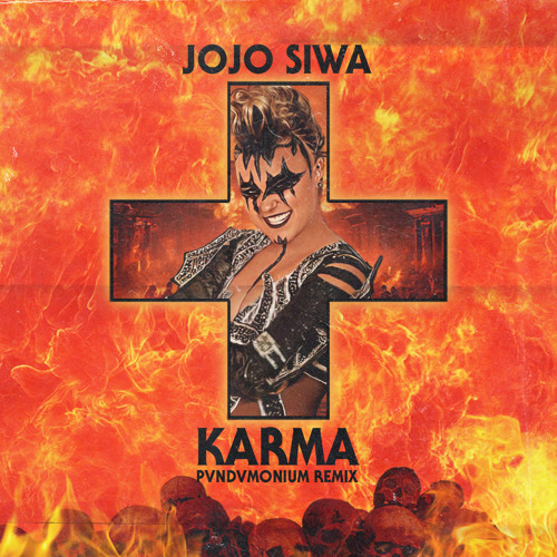 Jojo Siwa - Karma (PVNDVMONIUM Remix)