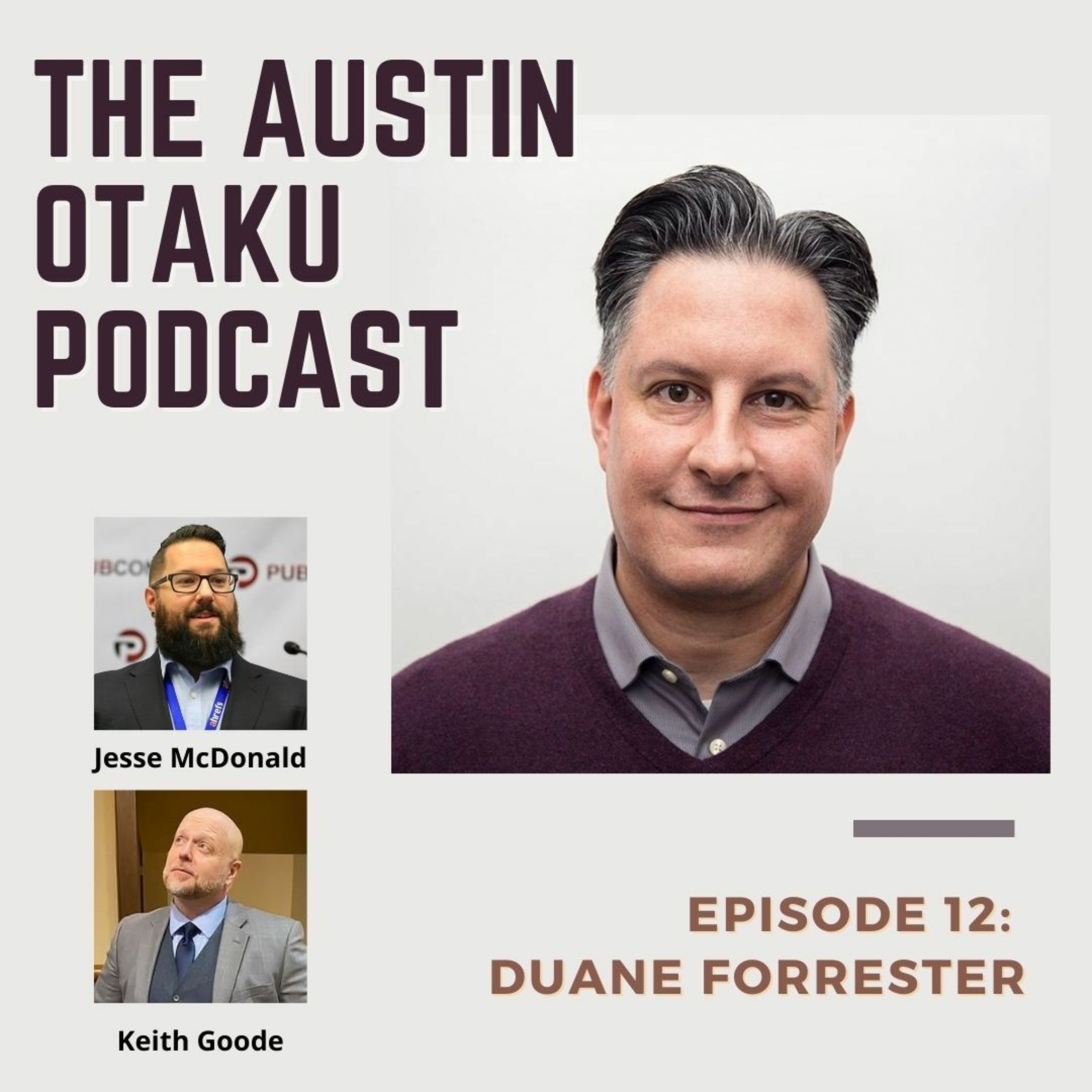 The Austin Otaku Podcast