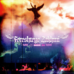 Fereshteye Zakhmi ( ft Aroosak )