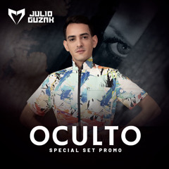 Dj Julio Guzak - OCULTO - Special Set