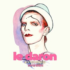 LE DARON REWORK DAVID BOWIE