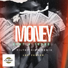 Money Ain't A Thang (Lee Juniors Filthy Rich Remix) Jay-Z feat. Jermaine Dupri