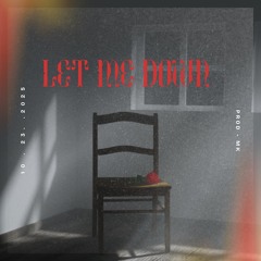 LET ME DOWN