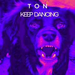 Keep Dancing