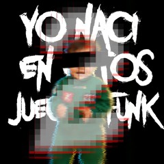 YO NACI EN ESTOS JUEGOS FUNK VOL. 2