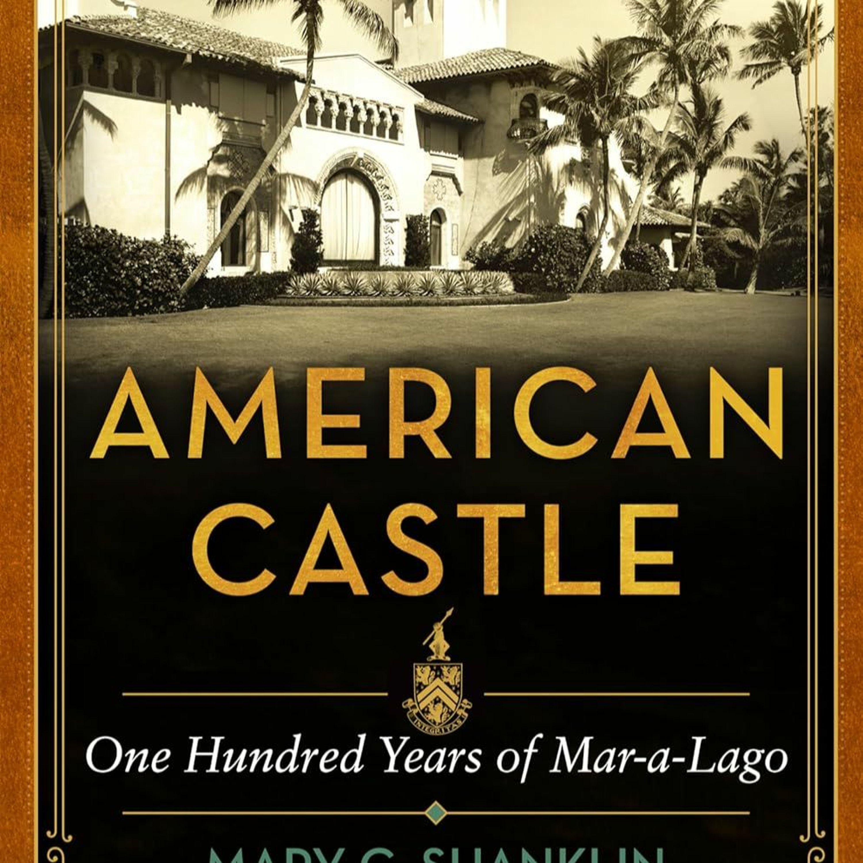 Mary C. Shanklin  on American Castle