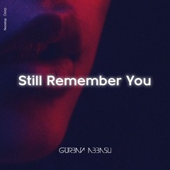 Gurban Abbasli - Still Remember You
