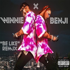 Benji - Be like Remix