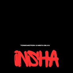 INSHA (feat. Kay Touch & Djy Muzi)