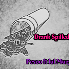 Drank Spilled