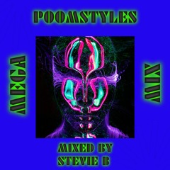 PoomStyles Mega Mix - Mixed ByStevieB Remixed.WAV