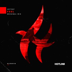 Hottest - Feel (Original Mix)
