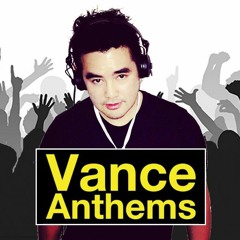 Vance Anthems - 20.08.21