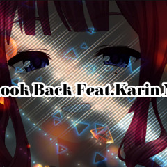 Don't look back  Feat.Karin Natsuki