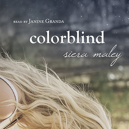 [View] KINDLE 🖋️ Colorblind by  Siera Maley,Janine Granda,Siera Maley Books [KINDLE