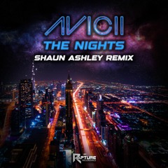 Avicii - The Nights (Shaun Ashley Remix) (Free D/L)