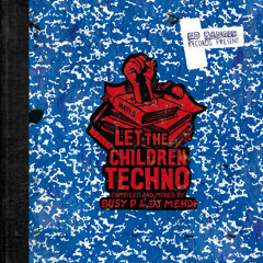 Various Artists – Let The Children Techno
