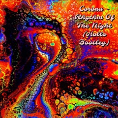 Corona - Rhythm Of The Night (Hollo Bootleg) [Free Download]
